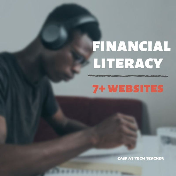 7+ Websites to Teach Financial Literacy