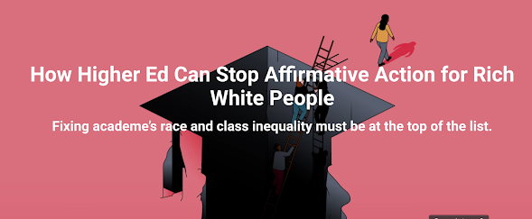 How Higher Ed Can Stop Affirmative Action for Rich White People," by Carnevale, Schmidt, and Strohl