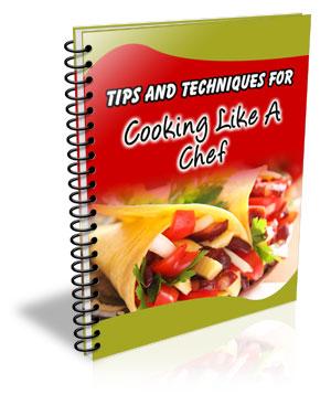 101 Tips and Techniques for Cooking Like a Chef - Productive Organizing